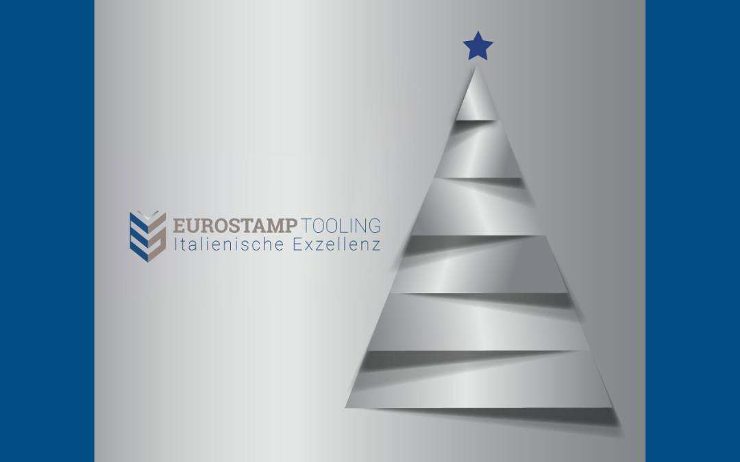 Schließung Festtage Eurostamp Tooling.